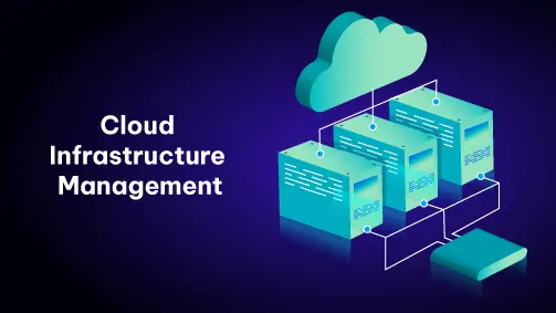 Cloud Infrastructure Management